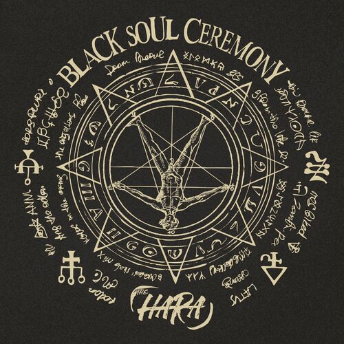 The Hara : Black Soul Ceremony
